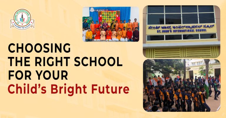 Choosing the Right School for Your Child’s Bright Future
