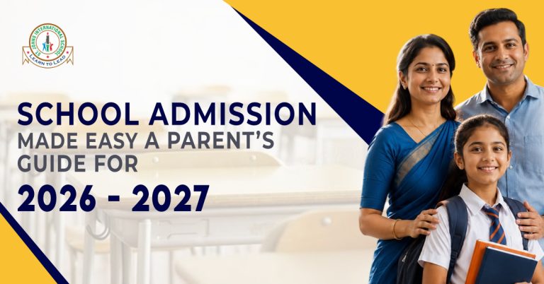 School Admission Made Easy: A Parent’s Guide for 2026–2027